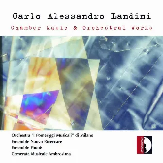 Landini: Chamber Music & Orchestral Works by Massimiliano Caldi