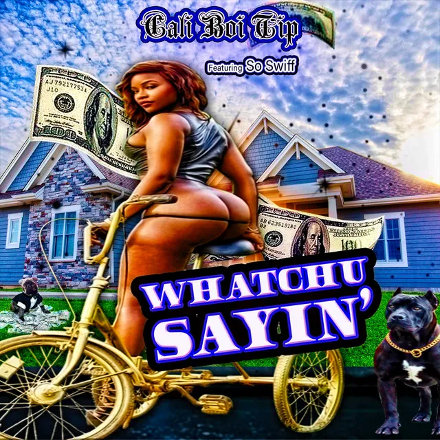 Whatchu Sayin' (feat. So Swiff)