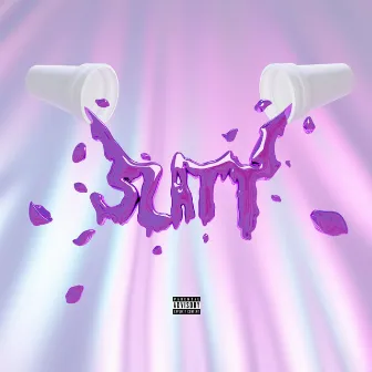 Slatt! by SLATTY