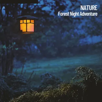 Nature: Forest Night Adventure by Brainwave Samples