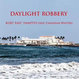 Daylight Robbery (feat. Canadian Winter) by Kojo 