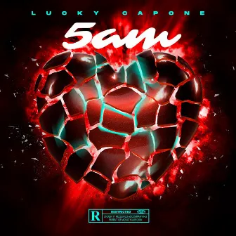 5 AM by Lucky Capone