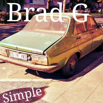 Simple by Brad G