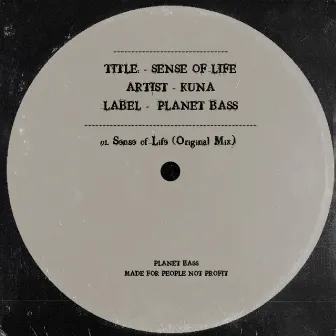 Sense of life (Original Mix) by Kuna