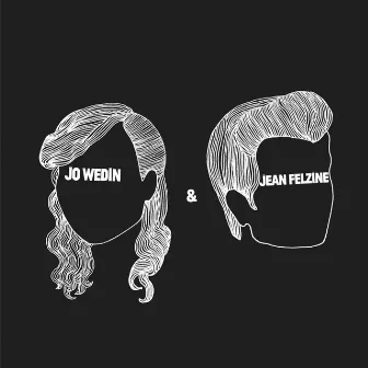 Jo Wedin & Jean Felzine by Jo Wedin & Jean Felzine