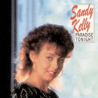 Paradise Tonight by Sandy Kelly