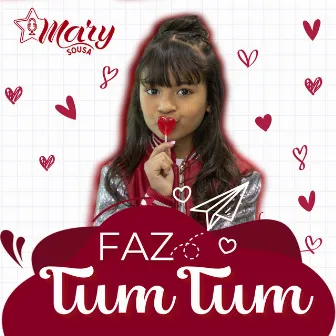 Faz Tum Tum by Mary Sousa