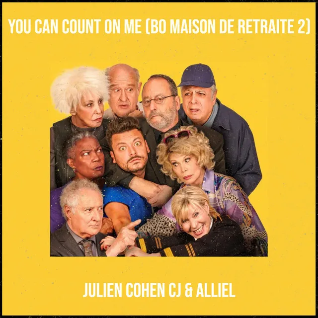 You Can Count on Me (Bo Maison De Retraite 2)