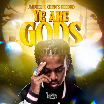 Ye Are Gods by Chings Record