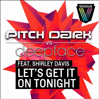 Let's Get It On Tonight by Pitch Dark