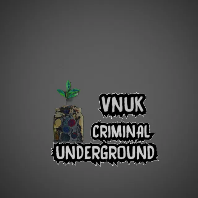 Criminal / Underground