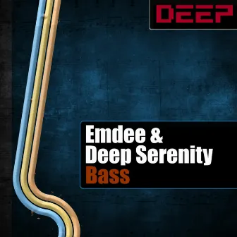 Bass by Deep Serenity