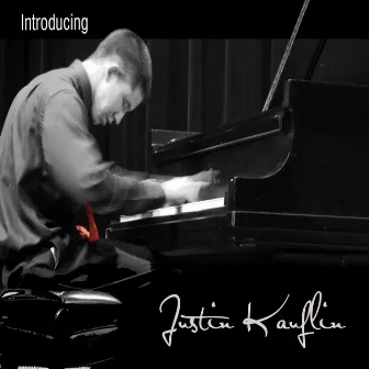 Introducing Justin Kauflin by Justin Kauflin