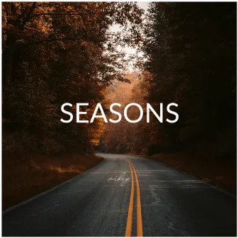 SEASONS by Mikey