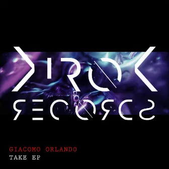 Take Ep by Giacomo Orlando