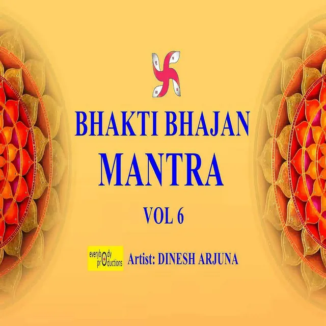 Bhakti Bhajan Mantra, Vol. 6