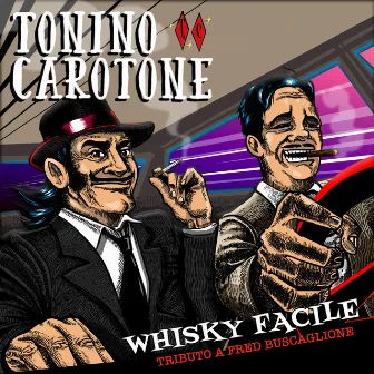 Whisky Facile (Tributo a Fred Buscaglione) by Tonino Carotone