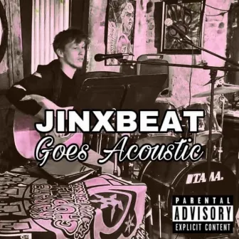 Jinxbeat Goes Acoustic by Jinxbeat