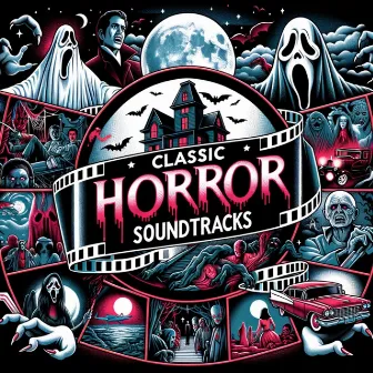 Classic Horror Soundtracks by Iconic Horror Soundtracks