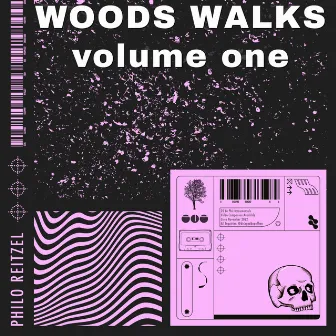 Woods Walk Volume One by Philo Reitzel