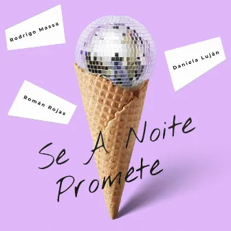 Se A Noite Promete by Román Rojas