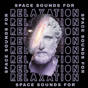 Space Sounds for Relaxation - Feel Connected with the Universe by Galactic Space Radio