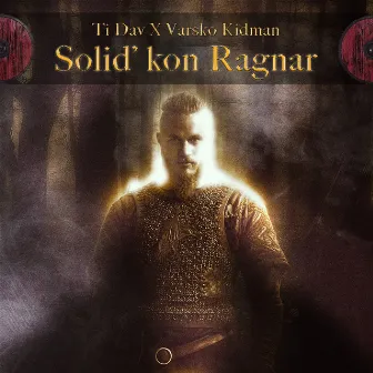 Solid' Kon Ragnar by 