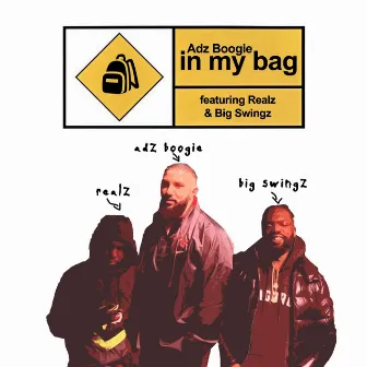 In My Bag by ADZ BOOGIE