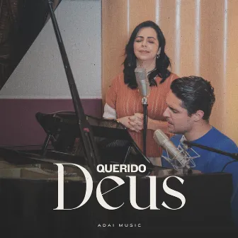 Querido Deus by Adai Music