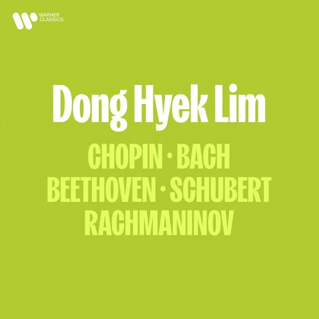 Chopin, Bach, Beethoven, Schubert, Rachmaninov