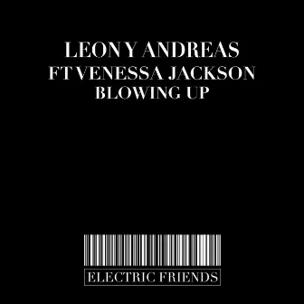 Blowing Up by Leon Y Andreas