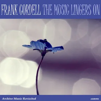 The Melody Lingers On by Frank Cordell And His Orchestra