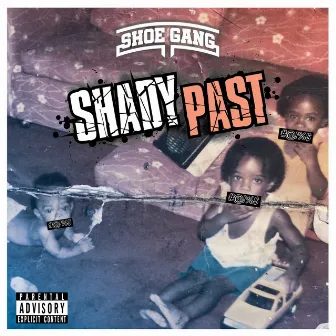 Shady Past by Shoe Gang