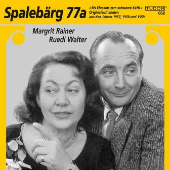 Spalebärg 77a: Bis Ehrsams zem schwarze Kaffi by Margrit Rainer