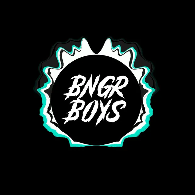 BNGRBOYS