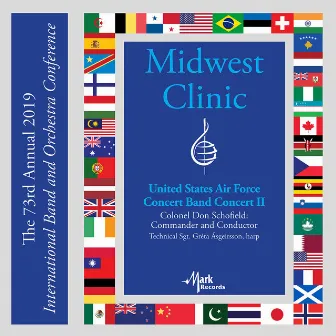 2019 Midwest Clinic: The United States Air Force Concert Band (Live) by United States Air Force Concert Band