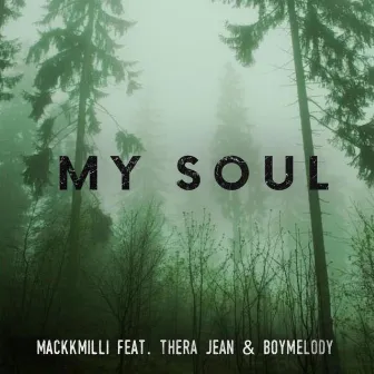 My Soul by Mackk