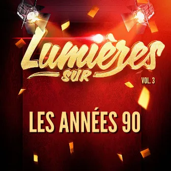 Lumières sur Les années 90, Vol. 3 by Unknown Artist