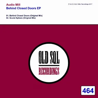 Behind Closed Doors EP by Audio Mill