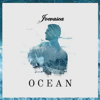 Ocean by Joevasca