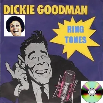 Dickie Goodman Ring Tones by Dickie Goodman