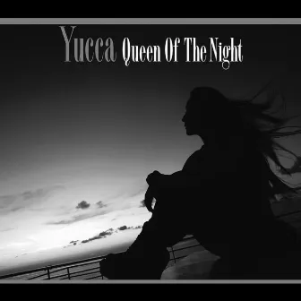 Queen Of The Night by Yucca