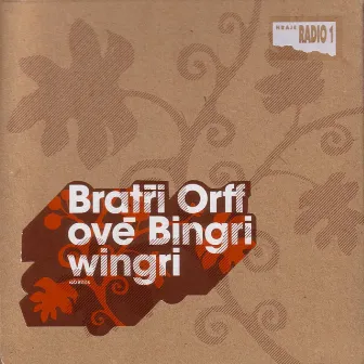 Bingriwingri by Bratři Orffové