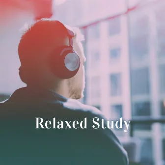 Relaxed Study by Musica Para Estudiar Academy