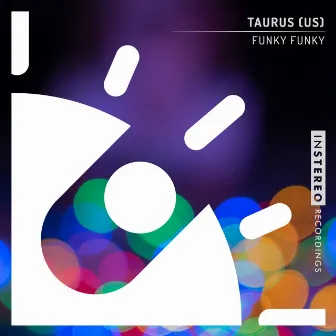 Funky Funky by Taurus (US)