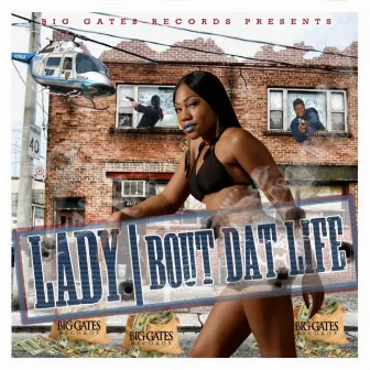 Bout Dat Life by Lady