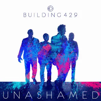 Unashamed by Building 429