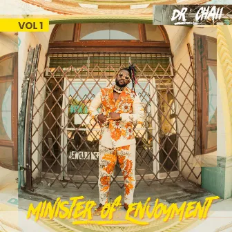 Minister of Enjoyment by Dr. Chaii