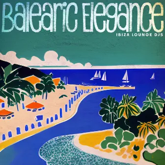 Balearic Elegance by Unknown Artist