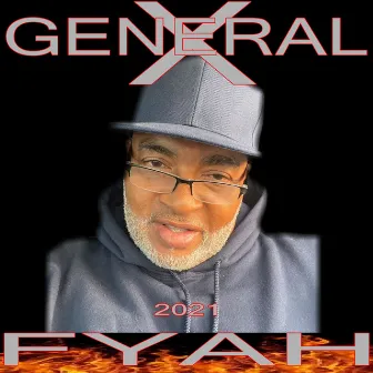 FYAH by General X